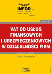 VAT od usług finansowych i ubezpieczeniowych w działalności firm