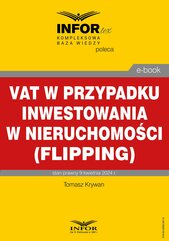 VAT w przypadku inwestowania w nieruchomości (flipping)