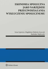 Ekonomia społeczna jako narzędzie przeciwdziałania wykluczeniu społecznemu