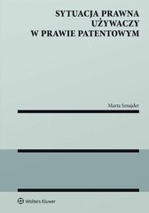 Sytuacja prawna używaczy w prawie patentowym