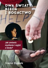 Dwa światy: bieda i bogactwo