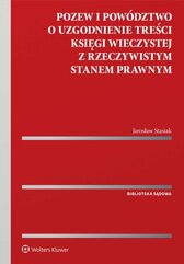 Pozew i powództwo o uzgodnienie treści księgi wieczystej z rzeczywistym stanem prawnym