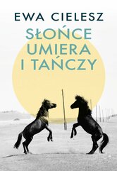 Słońce umiera i tańczy