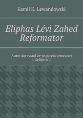 Eliphas Lévi Zahed Reformator