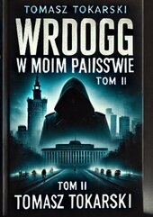 Wróg w moim państwie. Tom 2