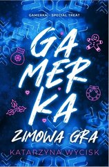 Gamerka. Zimowa gra