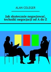 Jak skutecznie negocjować, techniki negocjacji od A do Z