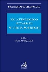 XX lat polskiego notariatu w Unii Europejskiej