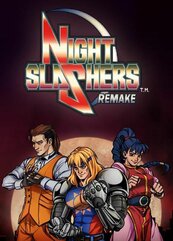 Night Slashers: Remake