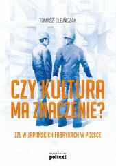 Czy kultura ma znaczenie? ZZL w japońskich fabrykach w Polsce