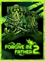 Forgive Me Father 2