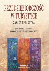 Przedsiębiorczość w turystyce. Zasady i praktyka