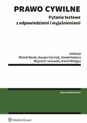 Prawo cywilne. Pytania testowe z odpowiedziami i wyjaśnieniami