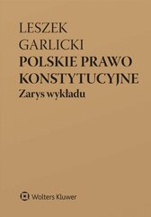 Polskie prawo konstytucyjne. Zarys wykładu