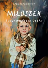 Miłoszek i jego magiczne uszka