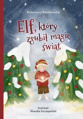 Elf, który zgubił magię świąt