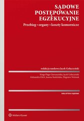 Sądowe postępowanie egzekucyjne. Przebieg, organy, koszty komornicze