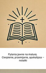 Pytania jawne na maturę. Cierpienie, przemijanie, apokalipsa – notatki