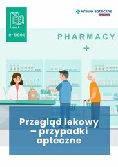 Przegląd lekowy – przypadki apteczne