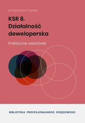 KSR 8. Działalność deweloperska