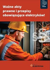 Ważne akty prawne i przepisy obowiązujące elektryków