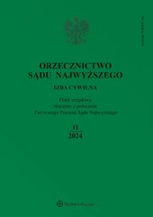 Orzecznictwo Sądu Najwyższego. Izba Cywilna. Nr 11/2024