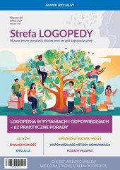 Strefa LOGOPEDY, numer 64, Logopedia w pytaniach i odpowiedziach – 62 praktyczne porady