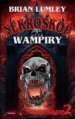 Nekroskop. Tom 2. Wampiry