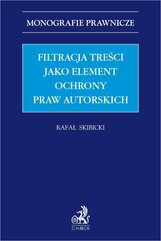 Filtracja treści jako element ochrony praw autorskich