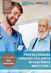 Profesjonalna obsługa pacjenta w placówce medycznej