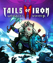 Tails of Iron 2: Whiskers of Winter