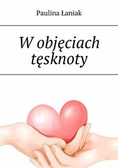 W objęciach tęsknoty