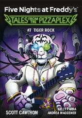 Five Nights at Freddy's. Tales from the Pizzaplex. Tiger Rock. Tom 7