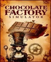 Chocolate Factory Simulator (Steam)