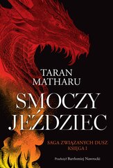 Smoczy jeździec. Tom 1. Saga związanych dusz