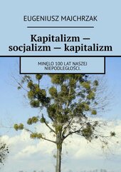 Kapitalizm - socjalizm - kapitalizm