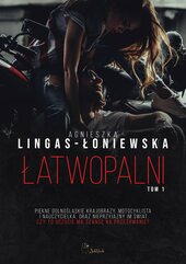 Łatwopalni. Tom 1