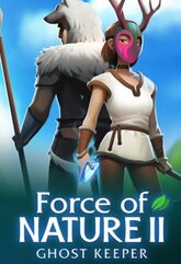 Force of Nature 2: Ghost Keeper