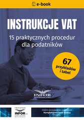 Instrukcje VAT. 15 praktycznych procedur dla podatników