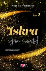 Iskra. Gra świateł. Tom 2