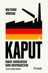 Kaput. Koniec niemieckiego cudu gospodarczego