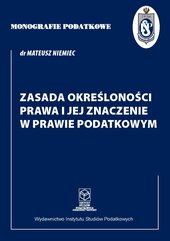 Zasada określoności prawa i jej znaczenie w prawie podatkowym