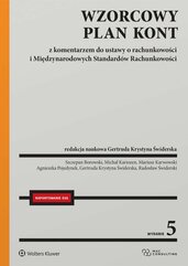 Wzorcowy Plan Kont z komentarzem do ustawy o rachunkowości i Międzynarodowych Standardów Rachunkowości