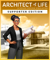 Architect Life: A House Design Simulator - Supporter Edition