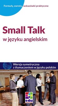Small Talk w języku angielskim