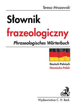 Słownik frazeologiczny niemiecko - polski