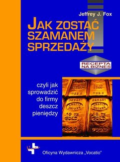 Jak zostać szamanem sprzedaży