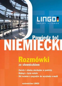 Niemiecki. Rozmówki. Powiedz to!