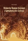 Historia Manon Lescaut i kawalera de Grieux