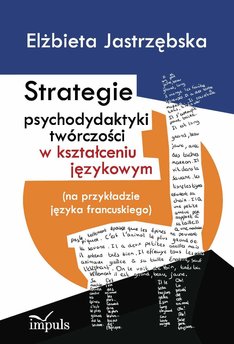 Strategie psychodydaktyki twórczości w kształceniu językowym